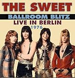 Ballroom Blitz: Live in Berlin 1976