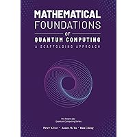 Mathematical Foundations of Quantum Computing: A Scaffolding