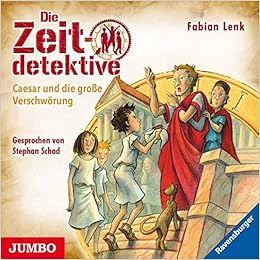 Die Zeitdetektive Caesar Und Die Grosse Verschworung Folge 30 Amazon De Fabian Lenk Bucher