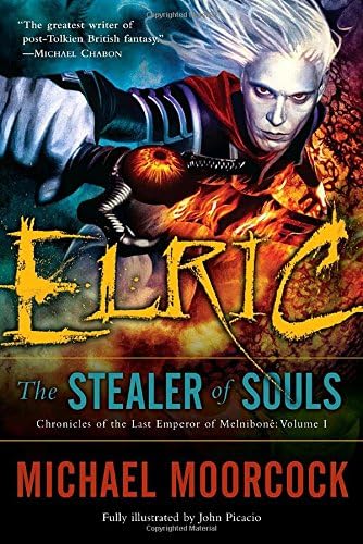 Elric: The Stealer of Souls (Chronicles of the Last Emperor of Melniboné, Vol. 1)