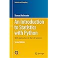 An Introduction to Statistics with Python: With Applications in the Life Sciences (Statistics and Computing)