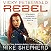 Rebel: Vicky Peterwald, Book 3