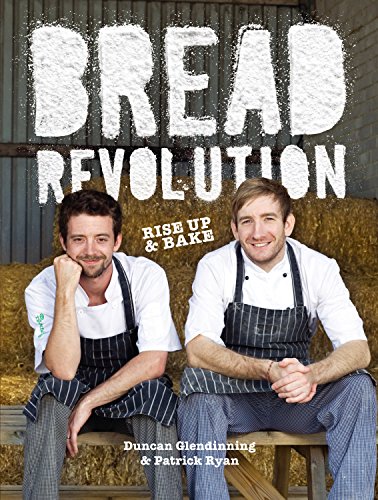Bread Revolution: Rise Up and Bake! Bread Revolution: Rise Up and Bake!