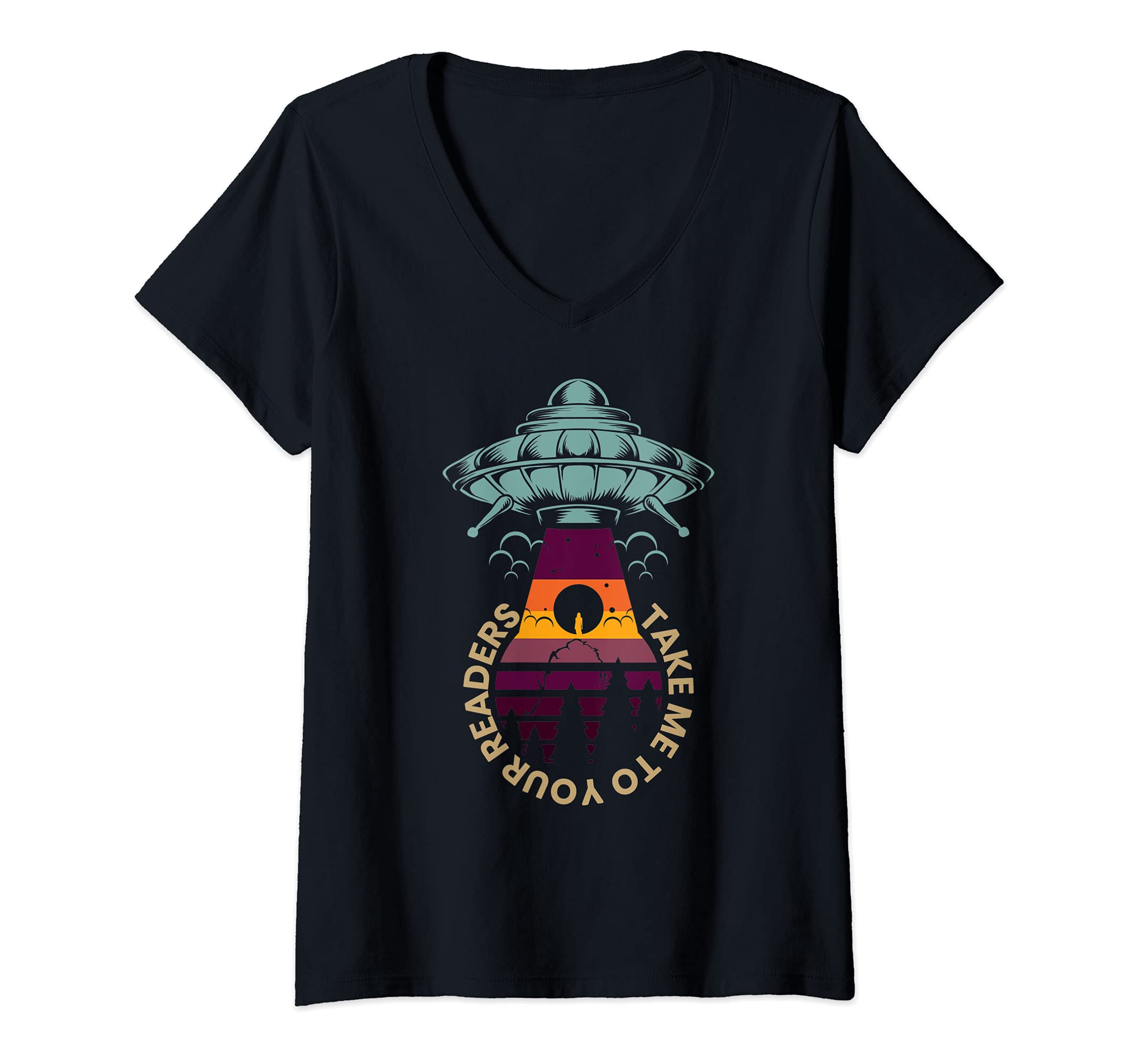 Womens Take Me To Your Readers Funny Reading UFO Alien Abduction V-Neck T-Shirt