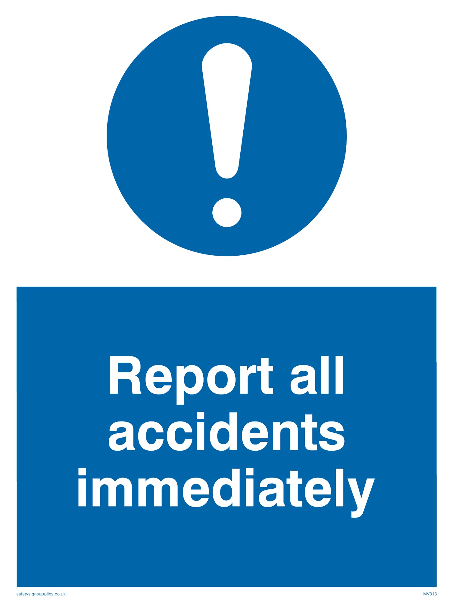 Pack of five - Report All Accidents Immediately Sign - 150x200mm - A5P