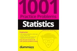 Statistics: 1001 Practice Problems For Dummies (+ Free Online Practice)