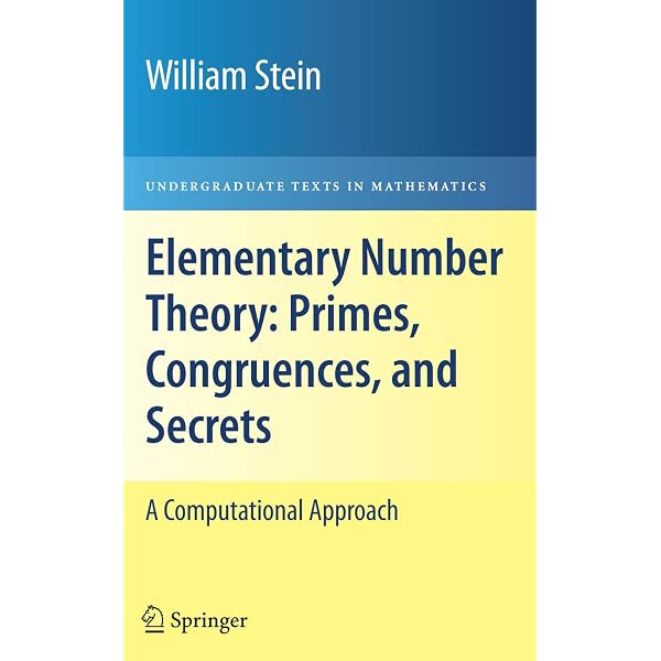 Elementary Number Theory: Primes, Congruences, and Secrets: A