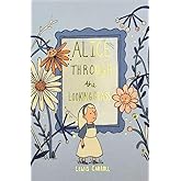 Alice Through the Looking Glass (Wordsworth Collector's Edition)