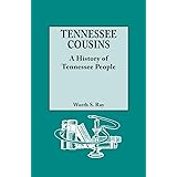 Tennessee Cousins: A History of Tennessee People