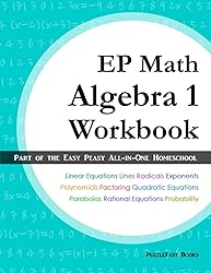 EP Math Algebra 1 Workbook: Part of the Easy Peasy