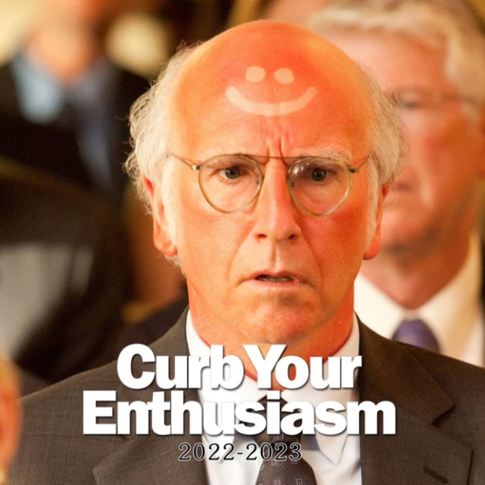 Calendrier Sictom 2023 Curb Your Enthusiasm 2022 Calendar: Tv Series & Movie Gift Idea 2022-2023  Planner For Sitcom Film Fans To Welcome A New Year With Exciting Adventure  Kalendar Calendario Calendrier: Corbett., Clifford: 9798785641242:  Amazon.com: Books