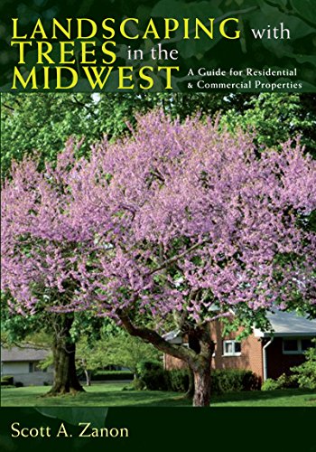 Landscaping with Trees in the Midwest: A Guide for Residential and Commercial Properties