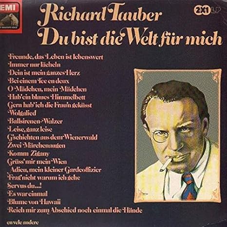Richard Tauber - Richard Tauber - Du Bist Die Welt Für Mich - EMI - 1A ...