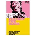 Buddy Guy: Teachin' the Blues