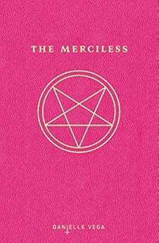 The Merciless by [Vega, Danielle]