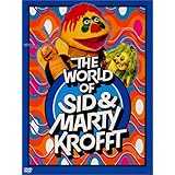 The World of Sid & Marty Krofft