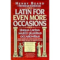 Latin for Even More Occasions