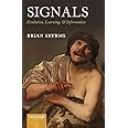 Signals: Evolution, Learning, and Information
