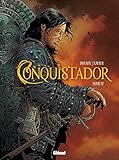 Conquistador - Tome 04 (Conquistador (4)) (French Edition) by