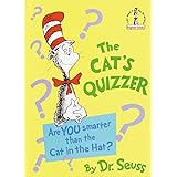 The Cat's Quizzer: Are You Smarter Than the Cat in the Hat? (Beginner Books(R))