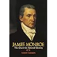 James Monroe: The Quest for National Identity