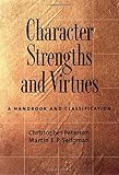 Character Strengths and Virtues: A Handbook and Classification cover