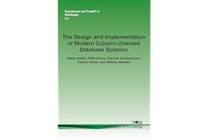 The Design and Implementation of Modern Column-Oriented Database Systems