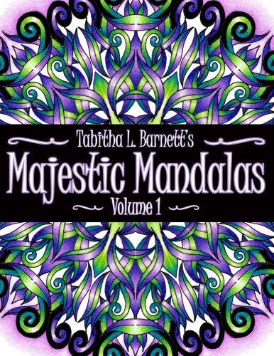 Majestic Mandalas: 50+ Unique, Stunning hand drawn Mandalas to color (Volume 1)