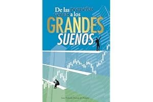 De las pequeñas ventas a los grandes sueños (Spanish Edition)