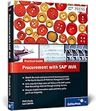 Procurement with SAP MM: Practical Guide (1st Edition) (SAP PRESS) by Matt Chudy, Luis Castedo
