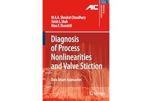 Diagnosis of Process Nonlinearities and Valve Stiction: Data Driven Approaches