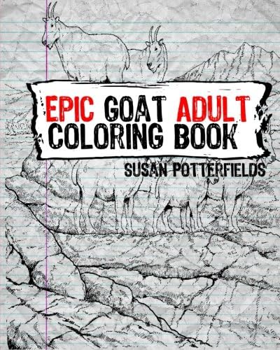 Epic Goat Adult Coloring Book (Epic Coloring Books) (Volume 16)