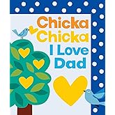 Chicka Chicka I Love Dad (Chicka Chicka Book, A)