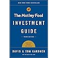 The Motley Fool Investment Guide: Third Edition: How the Fools Beat Wall Street's Wise Men and How You Can Too