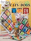 Quilted Cats & Dogs (Annie's Quilting) by Chris Malone