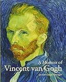 A Memoir of Vincent van Gogh (Lives of the Artists)