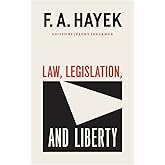 Law, Legislation, and Liberty, Volume 19 (Volume 19) (The Collected Works of F. A. Hayek)
