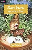 Jungle Doctor Meets a Lion (Flamingo Fiction 9-13s) by 