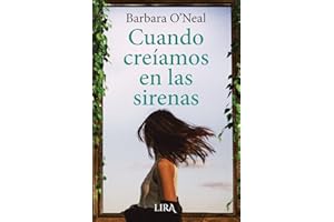 Cuando creíamos en las sirenas (Spanish Edition)
