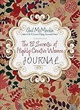 The 12 Secrets of Highly Creative Women Journal by