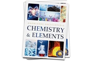 Chemistry & Elements : Science Knowledge Encyclopedia for Children