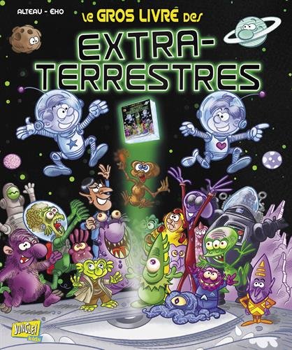Le  gros livre des extra-terrestres