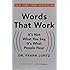 Words That Work: It's Not What You Say, It's What People Hear
