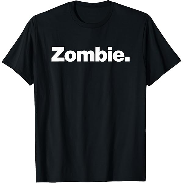 Amazon.com: The word Zombie | A design that says Zombie T-Shirt