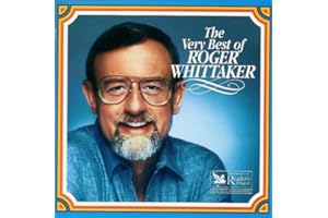 The Very Best of Roger Whittaker (Reader's Digest)