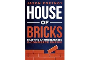 HOUSE OF BRICKS: Crafting An Unbreakable E-Commerce Empire