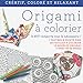 Origamis à colorier (French Edition) by 