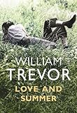 Front cover for the book Love and Summer by William Trevor
