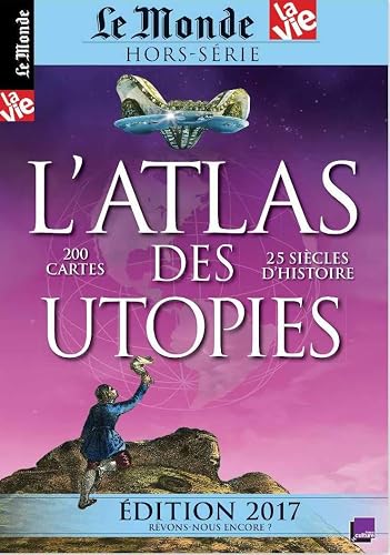 Download Le Monde Hs N 19 Atlas des Utopies Édition 2017 PDF