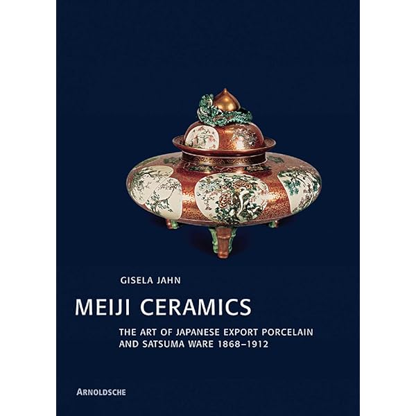 Japanese Export Ceramics: 1860-1920 (A Schiffer Book for